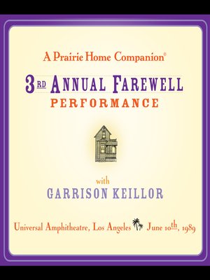 cover image of A Prairie Home Companion--The 3rd Annual Farewell Performance